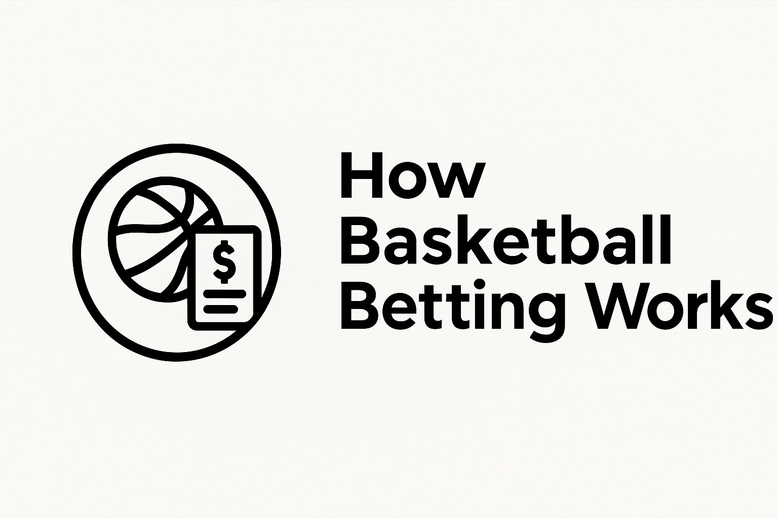 How Basketball Betting Works