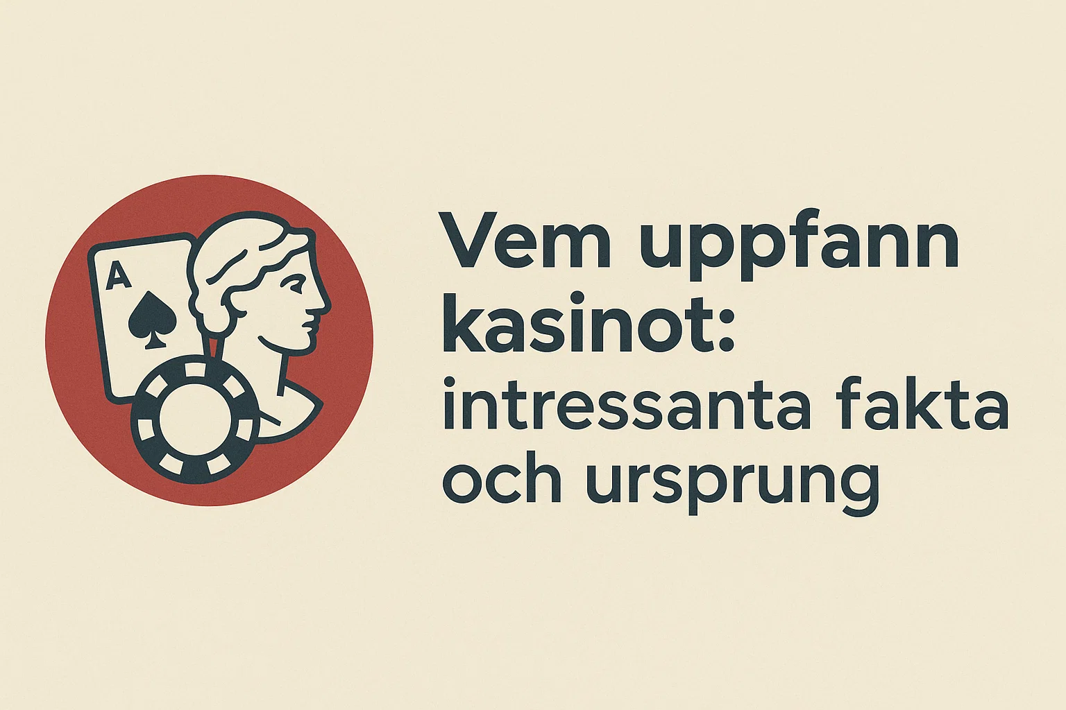 Vem uppfann kasinot: intressanta fakta och ursprung