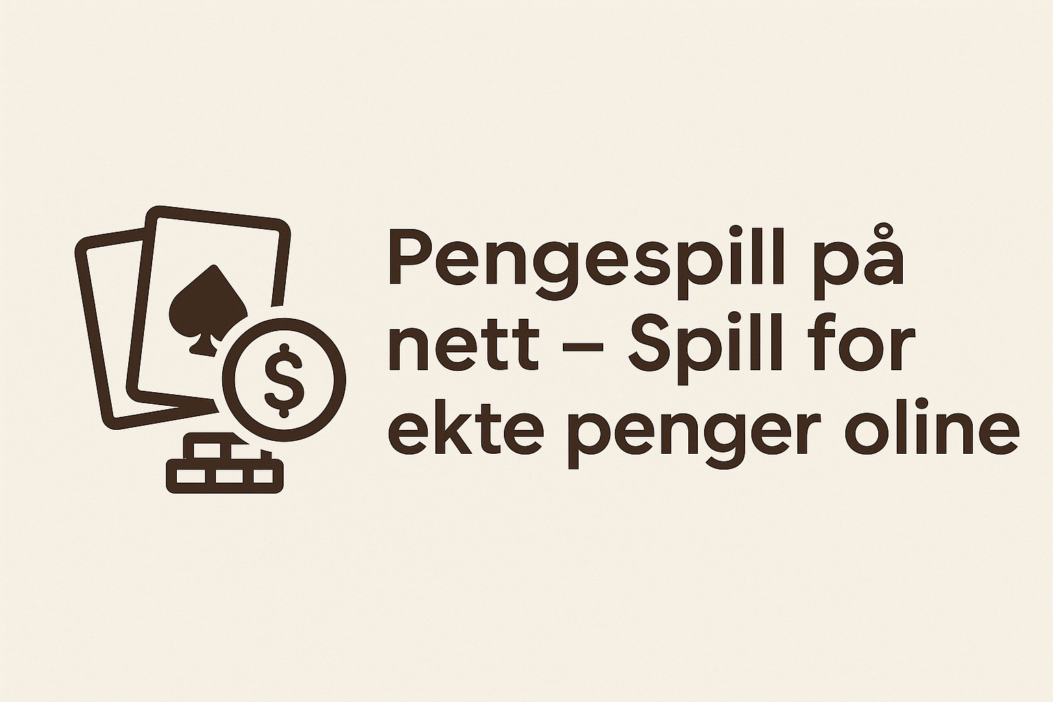 Pengespill på nett – Spill for ekte penger online